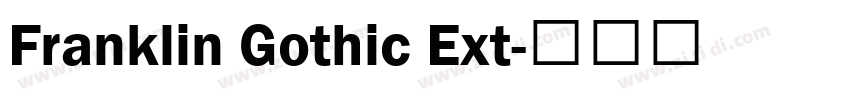 Franklin Gothic Ext字体转换